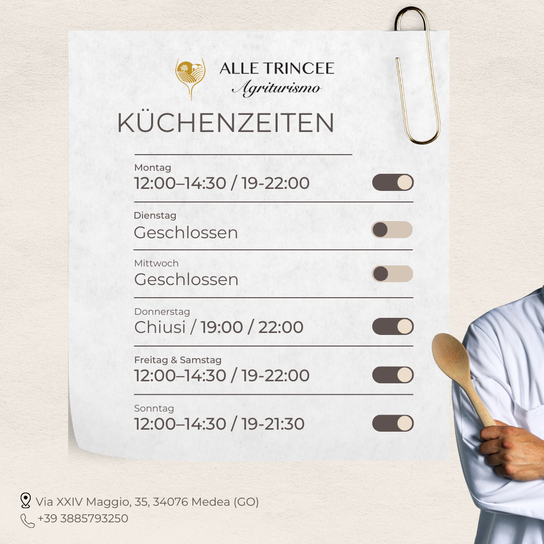 Küchenzeiten Agriturismo Alle Trincee Agriturismo Friaul, Restaurant Gorizia, lokales Essen Medea