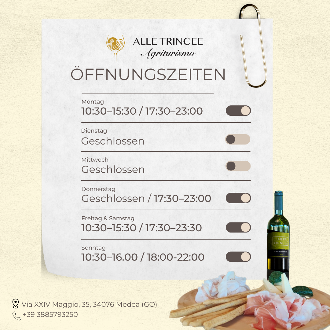 Öffnungszeiten Agriturismo Alle Trincee Agriturismo Friaul, Restaurant Gorizia, lokales Essen Medea
