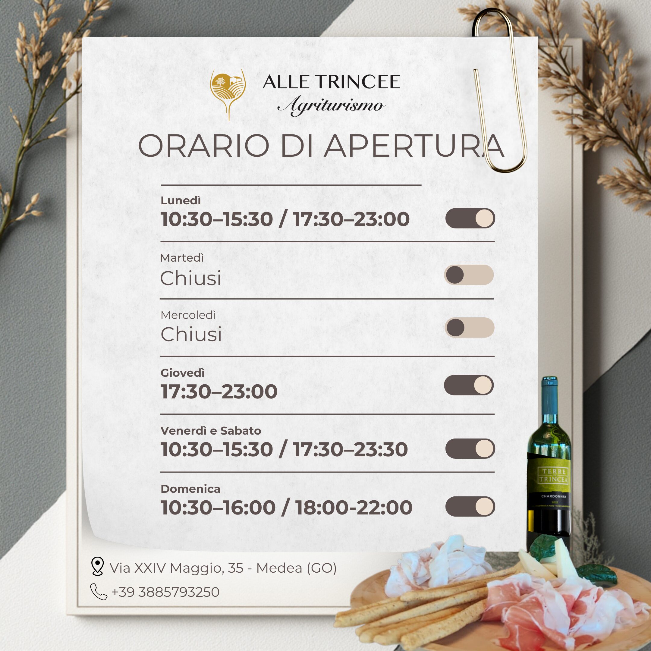 ORARI DI APERTURA - Agrituriso Alle Trincee Medea vicino a gorizia cucina tipica friulana